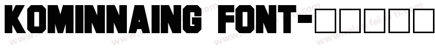 kominnaing font字体转换